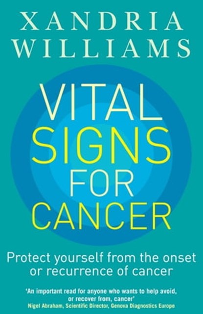 Vital Signs For Cancer, Xandria Williams - Ebook - 9780748117826