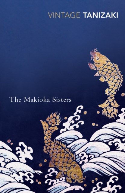 The Makioka Sisters, Junichiro Tanizaki - Paperback - 9780749397104