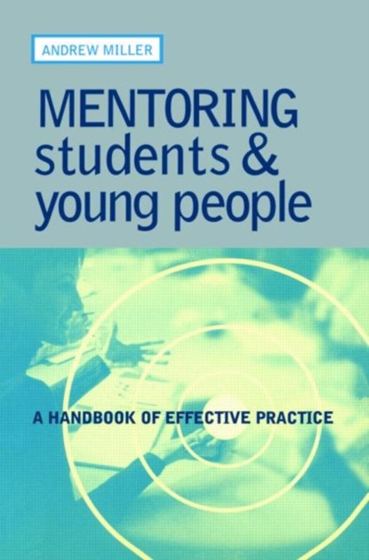Mentoring Students and Young People, Andrew Miller - Paperback - 9780749435431