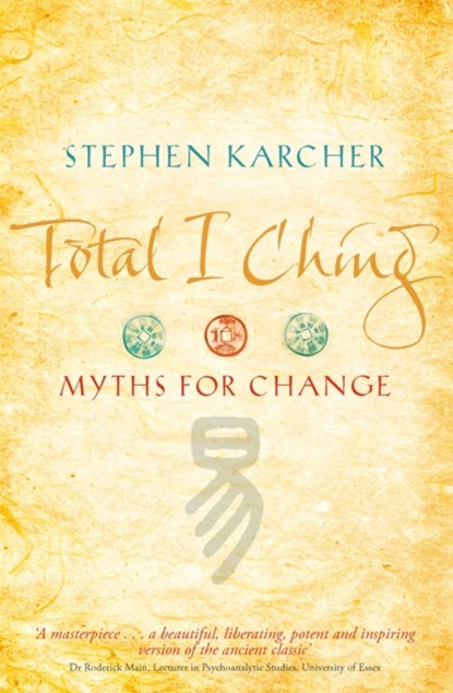 Total I Ching, Stephen Karcher - Paperback - 9780749939809