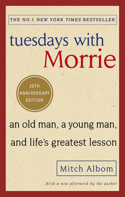 Tuesdays With Morrie, Mitch Albom - Paperback - 9780751569575