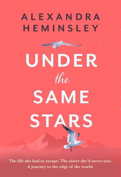 Under the Same Stars, Alexandra Heminsley - Ebook - 9780751576856