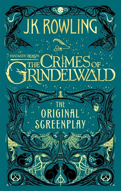 Fantastic Beasts: The Crimes of Grindelwald – The Original Screenplay, J. K. Rowling - Paperback - 9780751578287