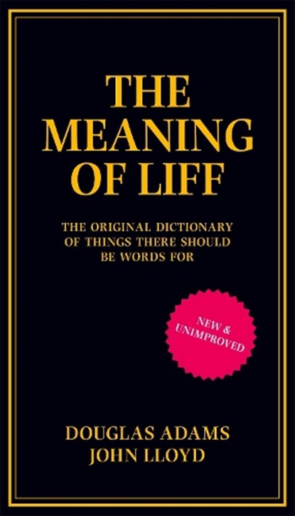 The Meaning of Liff, Douglas Adams ; John Lloyd - Gebonden - 9780752227597