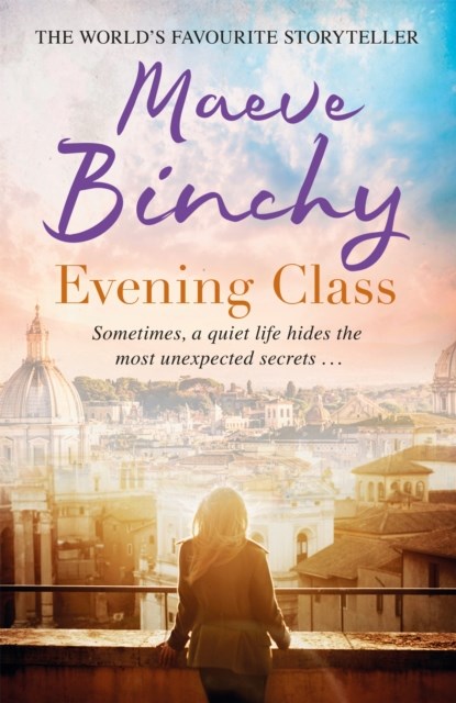 Evening Class, Maeve Binchy - Paperback - 9780752876825