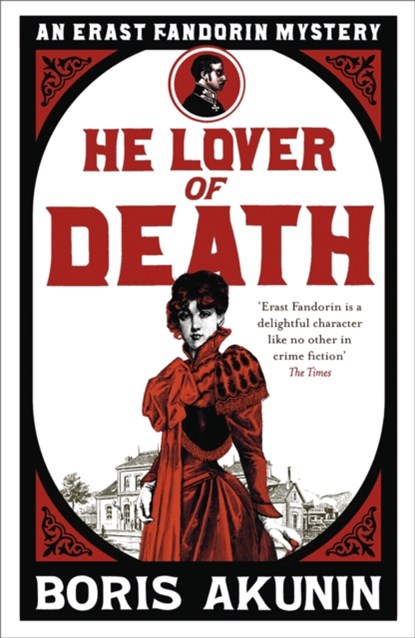 He Lover of Death, Boris Akunin - Paperback - 9780753828069