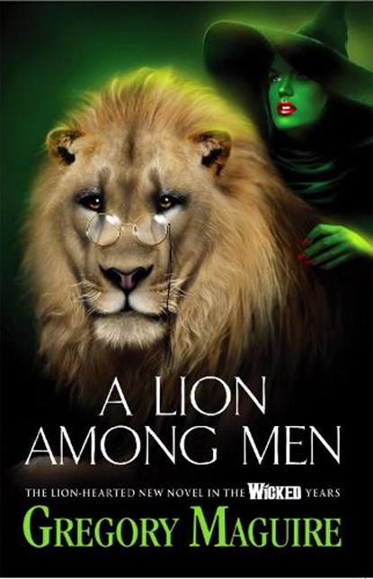A Lion Among Men, Gregory Maguire - Paperback - 9780755348220