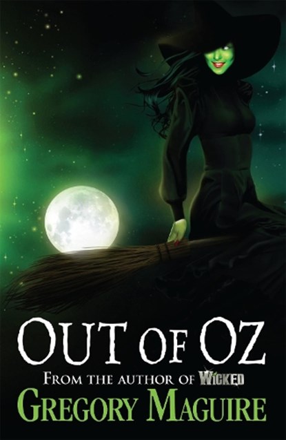 Out of Oz, Gregory Maguire - Paperback - 9780755348251