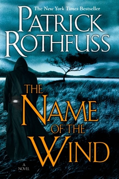 Name of the Wind, Patrick Rothfuss - Paperback - 9780756405892