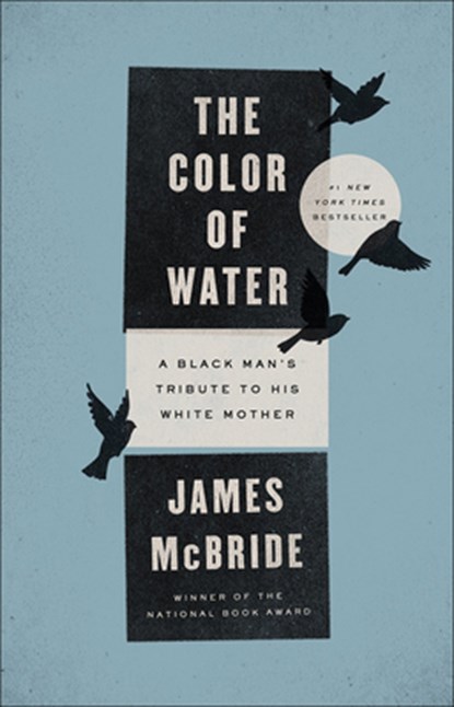 The Color of Water: A Black Man's Tribute to His White Mother, James McBride - Gebonden - 9780756972684