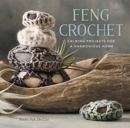 Feng Crochet, Nikki Van de Car - Paperback - 9780762462629