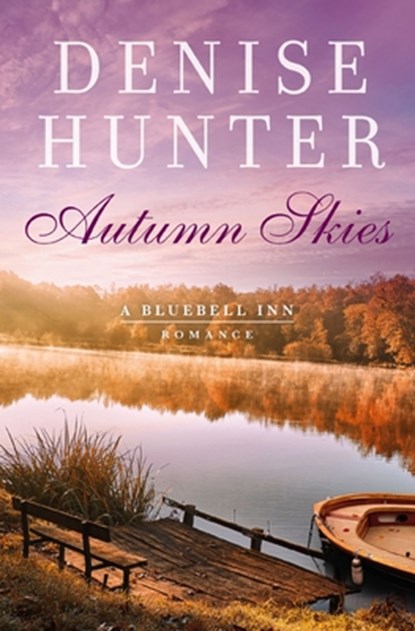 Autumn Skies, Denise Hunter - Paperback - 9780785222804