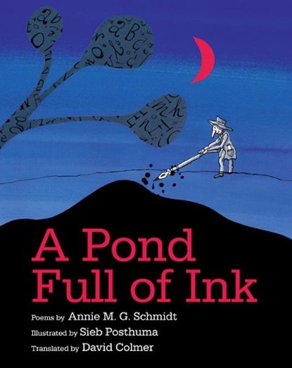 Pond Full of Ink, Annie M G Schmidt - Paperback - 9780802855947