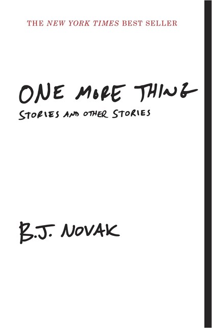 1 MORE THING, B. J. Novak - Paperback - 9780804169783
