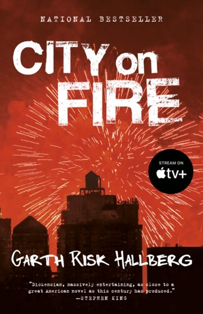 City on Fire, Garth Risk Hallberg - Paperback - 9780804172950