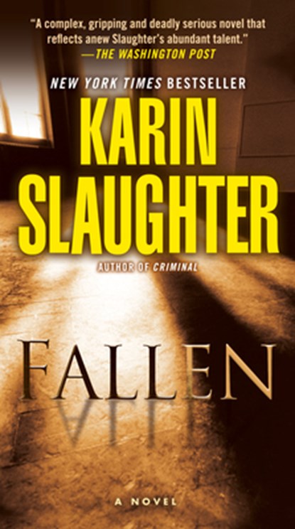 Fallen, Karin Slaughter - Paperback - 9780804180306