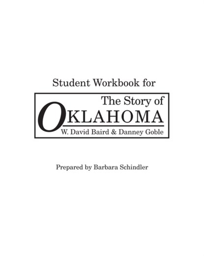 The Story of Oklahoma, W.David Baird ; Danney Goble ; B. Schindler - Paperback - 9780806127064