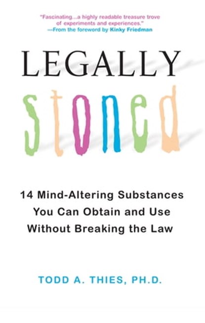 Legally Stoned:, Todd A. Thies, Ph.D. - Ebook - 9780806534657