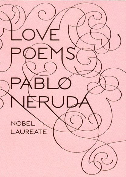 Love Poems, Pablo Neruda - Paperback - 9780811217293