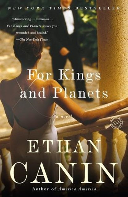 For Kings and Planets, CANIN,  Ethan - Paperback - 9780812979411
