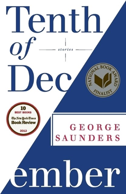 Tenth of December, George Saunders - Paperback - 9780812984255