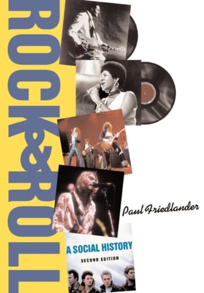 Rock And Roll, Paul Friedlander - Paperback - 9780813343068