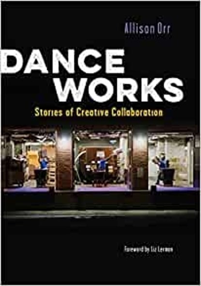 Dance Works, Allison Orr ; Liz Lerman - Paperback - 9780819500243