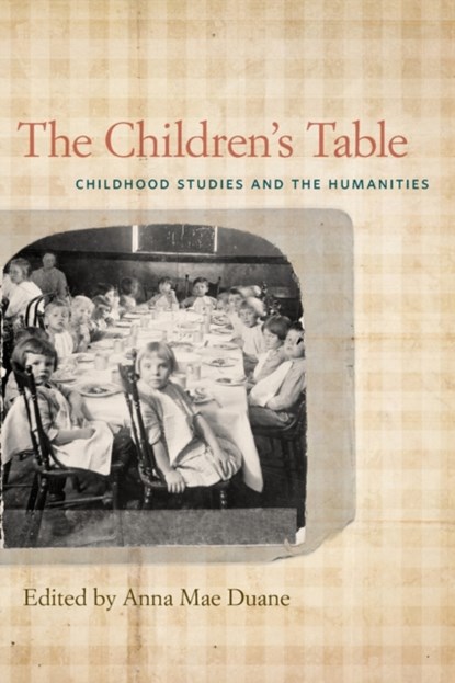 The Children’s Table, Anna Mae Duane - Paperback - 9780820345222
