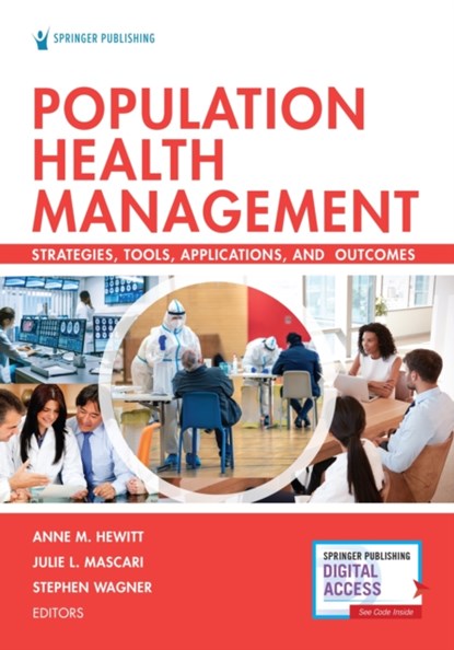 Population Health Management, Anne Hewitt ; Julie Mascari ; Stephen Wagner - Paperback - 9780826144263
