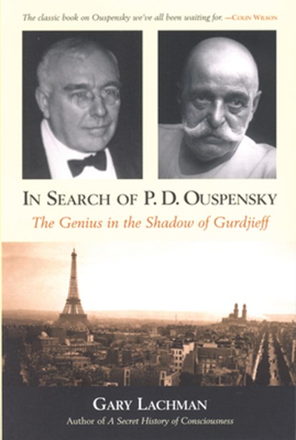 In Search of P. D. Ouspensky, Gary (Gary Lachman) Lachman - Paperback - 9780835608480