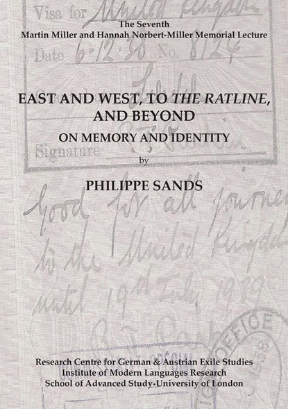 East and West, To 'The Ratline', and Beyond, PROFESSOR,  QC Philippe Sands - Paperback - 9780854572830