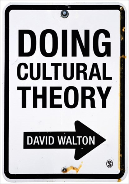 Doing Cultural Theory, David Walton - Paperback - 9780857024855