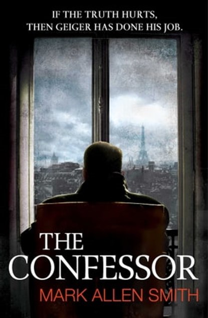 The Confessor, Mark Allen Smith - Ebook - 9780857207746