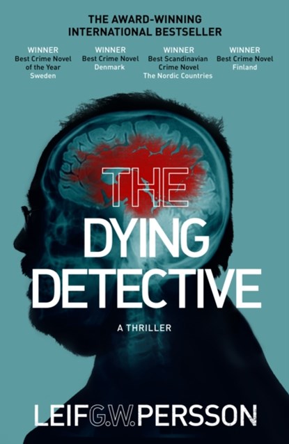 The Dying Detective, Leif G. W. Persson - Paperback - 9780857520890