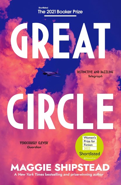 Great Circle, Maggie Shipstead - Gebonden - 9780857526809
