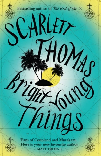 Bright Young Things, Scarlett Thomas - Paperback - 9780857863805