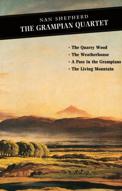 The Grampian Quartet, Nan Shepherd - Paperback - 9780862415891
