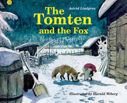 Tomten and the Fox, LINDGREN,  Astrid - Gebonden - 9780863151545