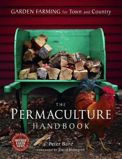 The Permaculture Handbook, Peter Bane - Paperback - 9780865716667