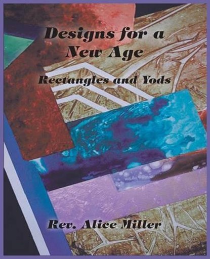 Designs for a New Age, Alice Miller - Paperback - 9780866906494