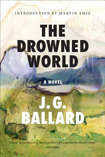 The Drowned World, J. G. Ballard - Paperback - 9780871403629