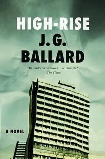 HIGH-RISE, J. G. Ballard - Paperback - 9780871404022