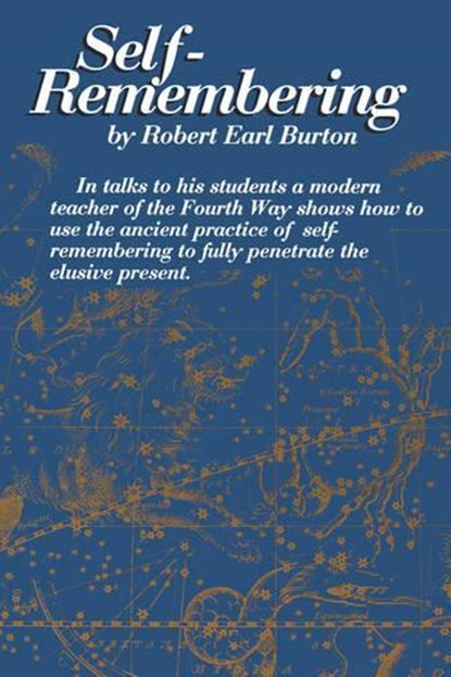 Self-Remembering, Robert E. Burton - Paperback - 9780877288442