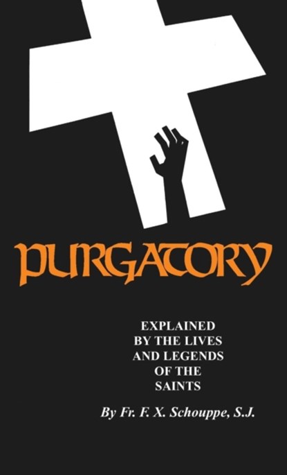 Purgatory, F X Schouppe - Paperback - 9780895558312