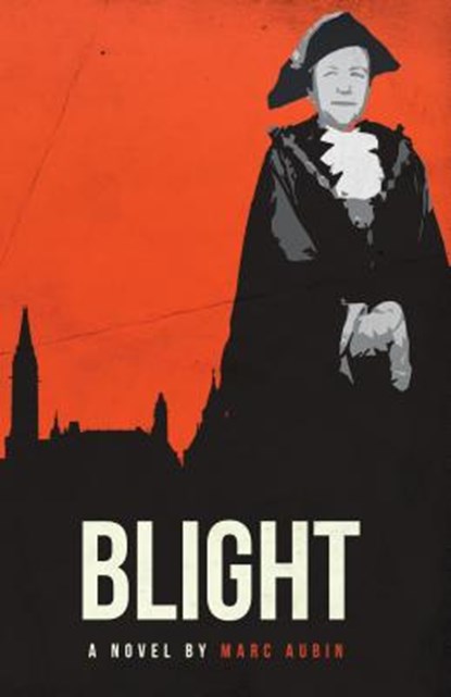 Blight, Marc Aubin - Paperback - 9780921332558