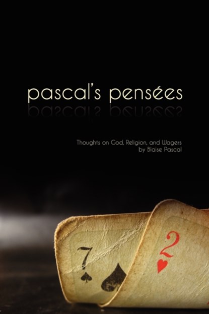 Pascal's Pensees, Blaise Pascal - Paperback - 9780979127670