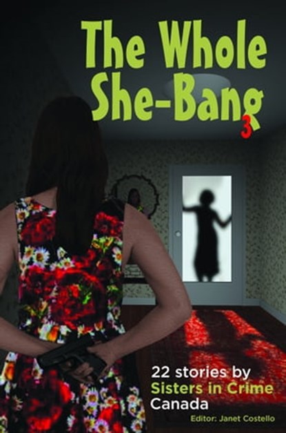The Whole She-Bang 3, Janet Costello - Ebook - 9780988093676