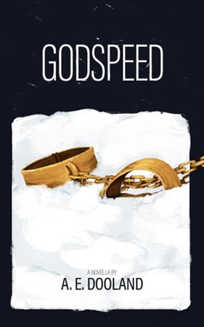 Godspeed, A. E. Dooland - Ebook - 9780994177964