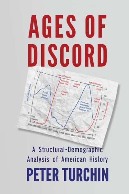 AGES OF DISCORD, Peter Turchin - Paperback - 9780996139540
