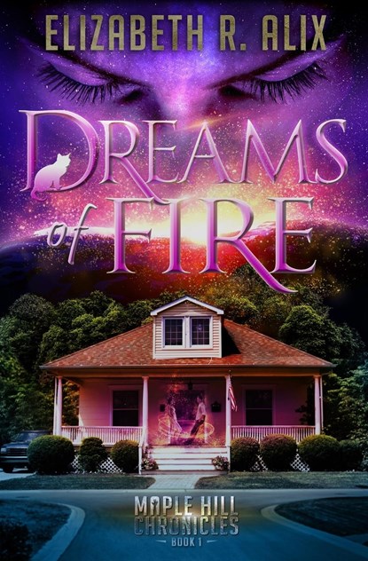 Dreams of Fire, Elizabeth R Alix - Paperback - 9780998524320
